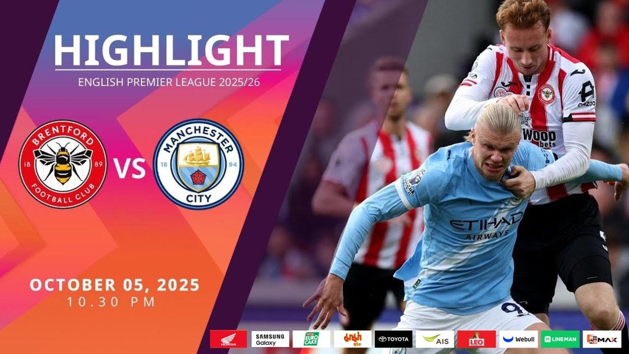 #ไฮไลท์ฟุตบอล [ เบรนท์ฟอร์ด 0 - 1 แมนเชสเตอร์ ซิตี้ ] พรีเมียร์ลีก อังกฤษ 2025/6.10.68